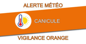 vigilance ORANGE  canicule